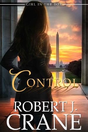 [Out of the Box 28] • Control · Out of the Box (The Girl in the Box Book 38)